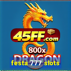 festa 777 slots